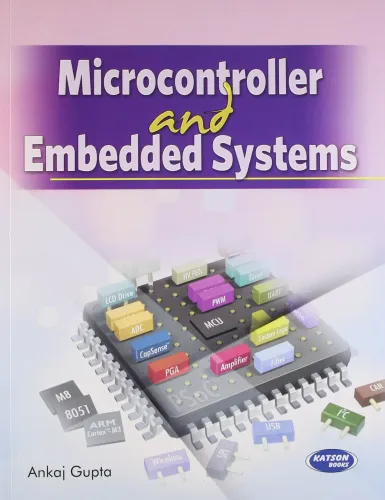 Microcontroller and Embedded Systems