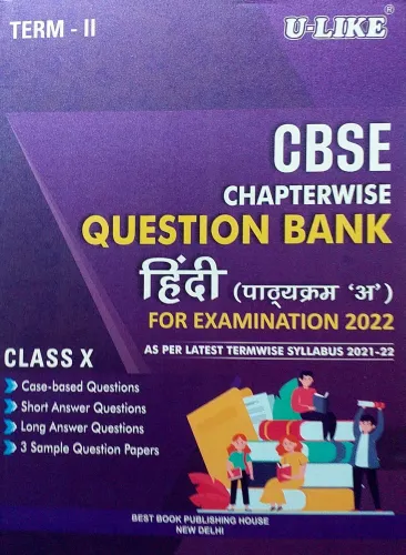 Class 10 CBSE Chapterwise Question Bank Hindi A (Kshitij & Kritika) Term 2 For Examination 2022 As Per Latest Termwise Syllabus 2021 - 22 U Like 