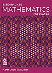 Essential Icse Mathematics For Class 6