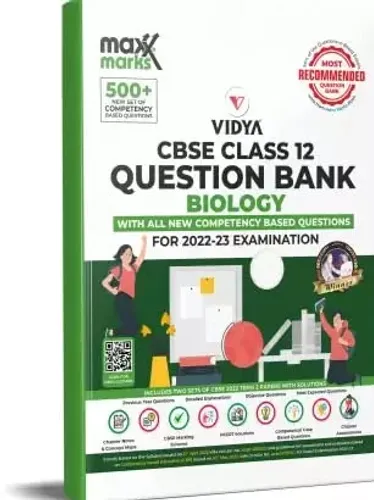 MaxxMarks CBSE Question Bank Class 12 Biology - For 2023 Board Examinations Based on Assessment and Evaluation scheme issued on 20 May and syllabus guidelines issued on Apr 21, 2022