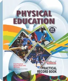 Physical Education Practical Record Book For Class-12 (English Medium) (Hard Cover)