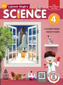 Lakhmir Singh's Science for Class 4