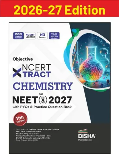 Disha Objective NCERT Xtract Chemistry for NEET 2027 (UG) with PYQs & Practice Question Bank 11th edition | Theory, NCERT MCQs, Tips on your Fingertips, Neet PYQs, 3 Mock Tests