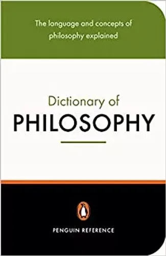 The Penguin Dictionary of Philosophy