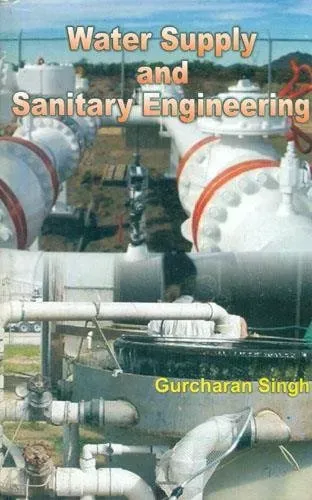 Water Supply And Sanitary Engineering 