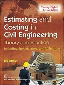 Estimating and Costing in Civil Engineering (Theory and Practice)