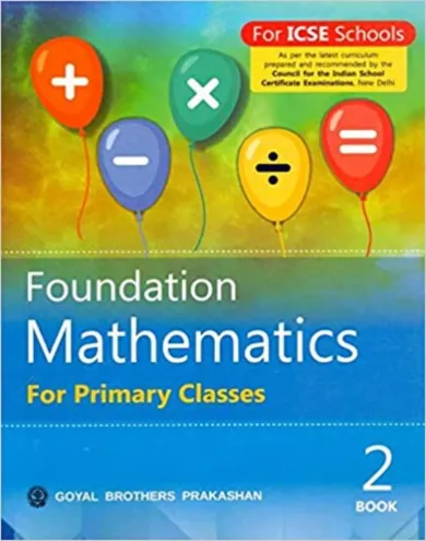 Foundation Mathematics For Primary Classes Book 1 : Icse Paperback 