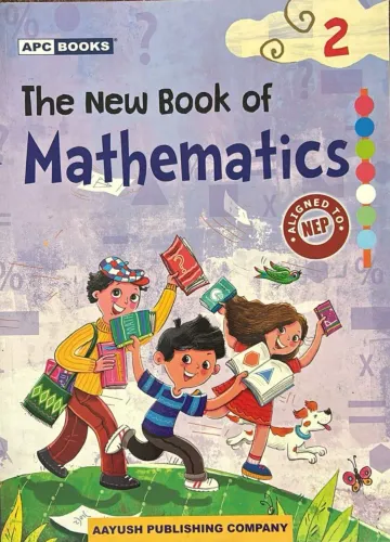 The New Book Of Mathematics- for class 2 Latest Edition 2024