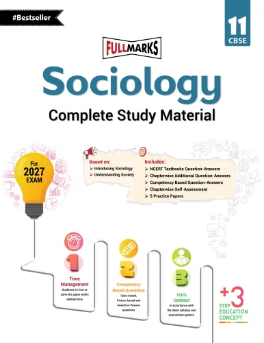 Full Marks Sociology Complete Study Material Class 11 | Based on Introducing Sociology, Understanding Society | Includes Chapterwise Summary, Solved Q/A, Practice Papers and More
