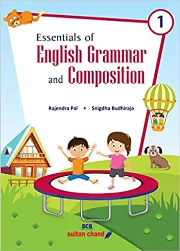Essentials of English Grammar and Composition for Class 1 Examination 2021-2022 Paperback 
