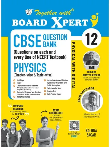Together with Board Xpert CBSE Question Bank Class 12 Physics 2026-27 | Physical with Digital | Exclusive QR for Extra Mock Drills & Self-Evaluation Tests | PYQs & Competency-Based Questions (CBSE)
