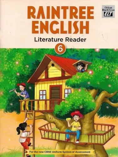 Raintree English Literature Reader - Class 6 