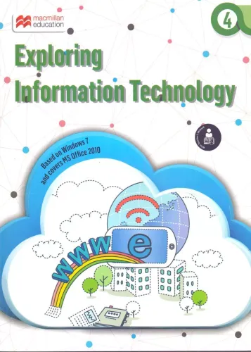 Exploring INFORMATION TECHNOLOGY Win 7 off MCB CLASS 4