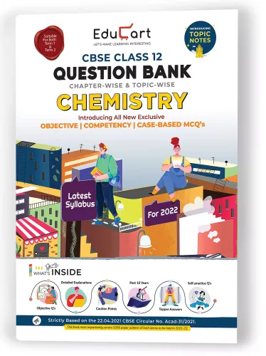 Educart Term 1 & 2 CHEMISTRY Class 12 CBSE Question Bank 2022 (Based on New MCQs Type Introduced in Latest CBSE Sample Paper 2021