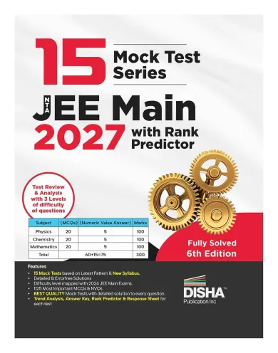 Disha 15 Mock Test Series NTA JEE Main 2027 with Rank Predictor - 6th Edition | Physics, Chemistry & Mathematics | Test Series for Rankers | 100% Solutions