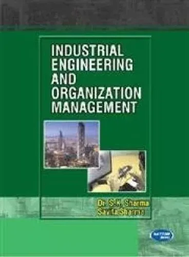 Industrial Engg. And Organization Management