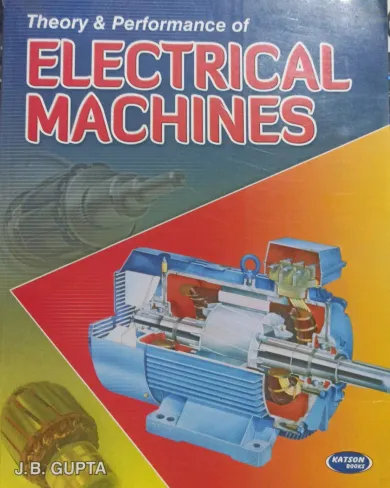 Electrical Machines (theory & Performance)