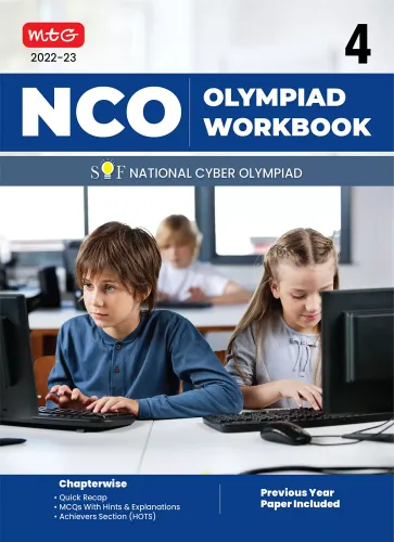 National Cyber Olympiad (NCO) Work Book for Class 4 - Quick Recap, MCQs, Previous Years Solved Paper and Achievers Section - NCO Olympiad Books For 2022-2023 Exam