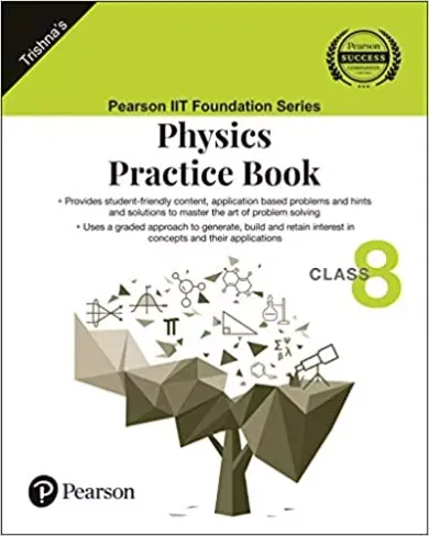 IIT Foundation Series | Physics Practice Book | Class 8