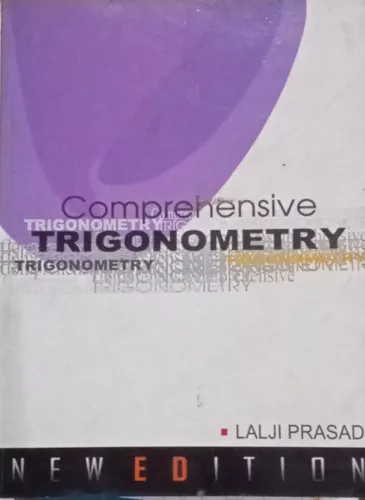 Comprehensive Trigonometry