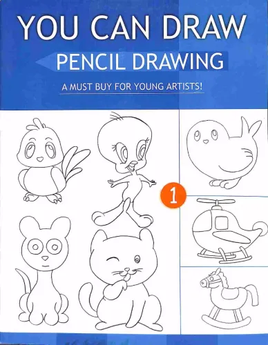 You Can Draw Pencil Drawing 1 : A Must Buy For Young Artists
