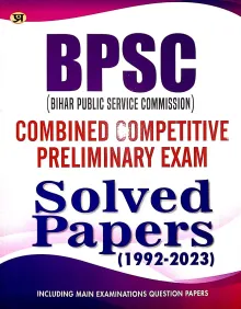 BPSC Combined Competitive Preliminary Exam Solved Paper {1992-2023}
