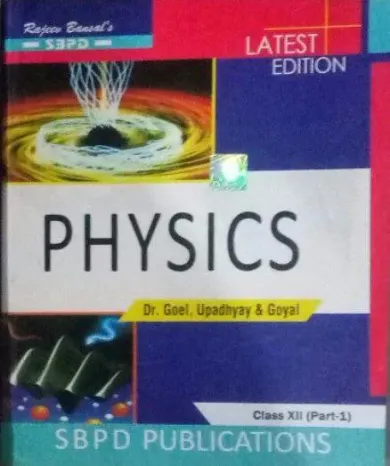 Physics for class 12 (part-1 &2) Latest Edition 2024