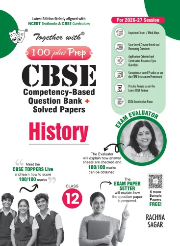 Together with 100 Plus Prep CBSE Chapter wise Question Bank History for Class 12 2026–2027| Includes NCERT-Based Topic-wise Questions, Practice Papers & Solved board examination paper 2026 (CBSE)