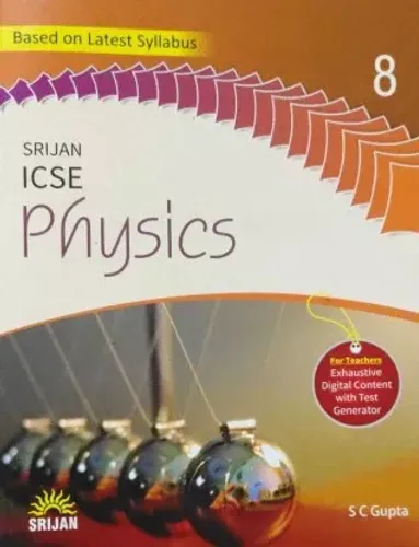 Physics for Class 8 (ICSE)