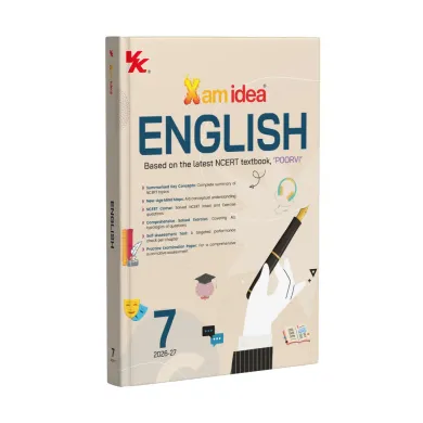 Xam idea English Class 7 | Based on the Latest NCERT textbook, ‘POORVI’ | NEP 2020 & NC-FSE 2023 Aligned | Reading Comprehension | Writing Exercises | Grammar | Literature | Mind Maps | NCERT Corner | Comprehensive Solved Exercise