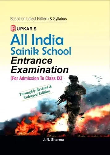 All India Sainik School Entrance Examination (For Admission To Class- 9)