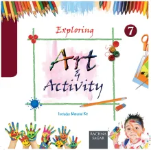 Together With Exploring Art & Activity for Class 7