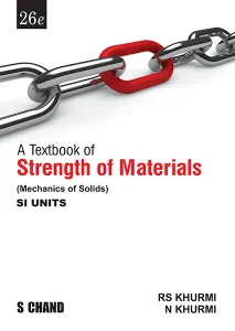 A Textbook of Strength of Materials (Mechanics of Solids) (9789352833979) - R S Khurmi