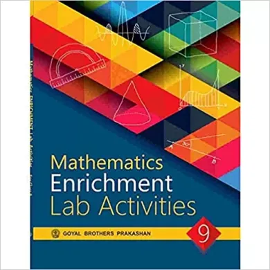 Mathematics Enrichment Lab Activities Class 9 Paperback