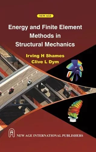 Energy and Finite Element Methods in Structural Mechanics