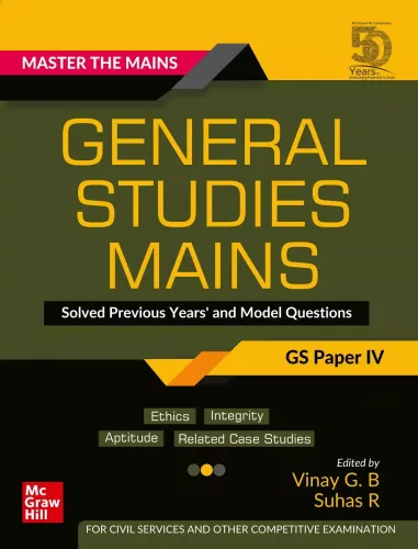 Master The Mains – General Studies Mains (GS Paper IV): Solved Previous Years' and Model Questions | UPSC Civil Services Exam