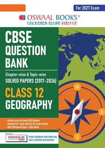CBSE Class 12 Geography Question Bank | Chapter & Topic-wise Solved Papers (2017-2026) | Based on Latest Syllabus (April 2026) | Includes 2026 Papers | | For 2027 Exam