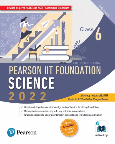 Pearson IIT Foundation Science |Class 6| Fourth Edition | By Pearson