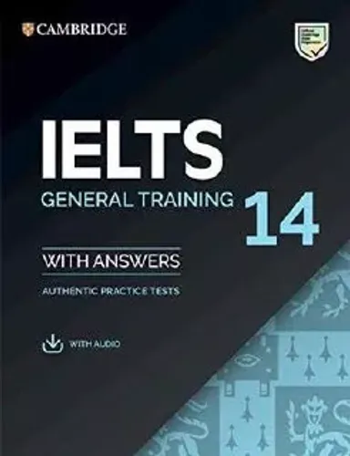Cambridge IELTS 14 General Training Student's Book with Answers with Audio India