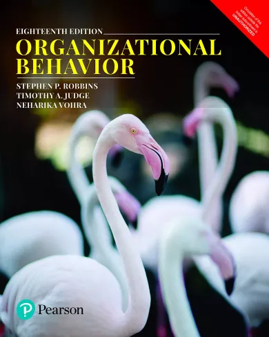 Organizational Behaviour | Eighteen Edition