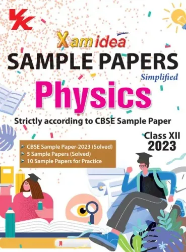 Xam Idea Sample Papers Simplified Physics-12