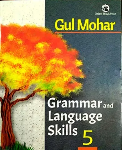 Orient BlackSwan Gul Mohar Grammar and Language Skills Class 5 