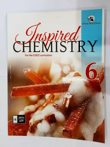 Inspired Chemistry For the CISE Curriculum 6 