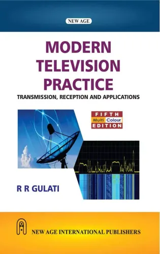 Modern Television Practice: Transmission, Reception and Applications