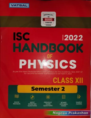 Isc Handbook Of Physics Class 12 (sem-2)