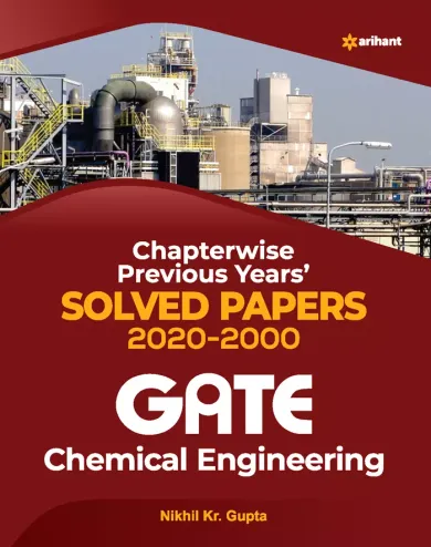 Chemical Engineering Solved Papers GATE 