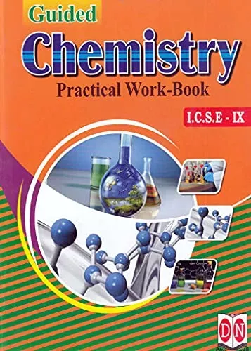 ICSE Guided Chemistry Practical Work-Book Class 9