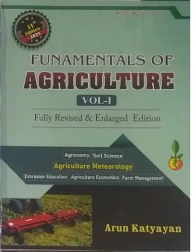 Fundamentals Of Agriculture Vol-1