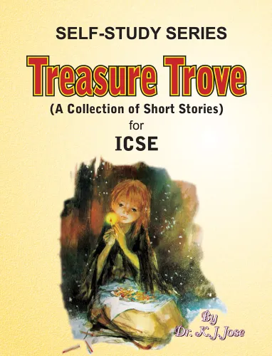 Self-Study Series Treasure Trove A Collection of Short Stories for ICSE 