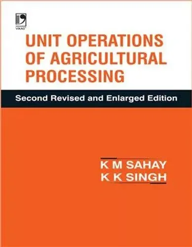 Unit Operations Of Agricultural Processing